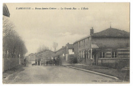 CPA 51 L'ARGONNE - Braux-Sainte-Cohière La Grande Rue - L' Ecole - Autres & Non Classés