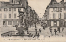 CHALONS SUR MARNE -51- Rue De Marne Et Statue Carnot. - Châlons-sur-Marne