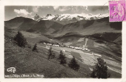 FRANCE - L'Alpe D'Huez - Vue Sur La Meije - Le Râteau - Le Glacier Du Mont De Lans - Carte Postale Ancienne - Autres & Non Classés