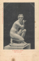 Postcard Sculptures A Guggolo Venus Antik Szobormu Divald Karoly Budapest - Esculturas