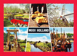 E-Pays Bas-44P2  MOOI HOLLAND, Multivues, Animation, Moulin, Bâteaux, BE - Other & Unclassified