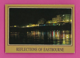 E-Royaume Uni-84PH EASTBOURNE, Reflections, Vue Nocturne - Eastbourne
