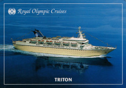 PAQUEBOT / GREECE : " TRITON " / ROYAL OLYMPIC CRUISES - PROUDLY FLYING THE GREEK FLAG (an600) - Dampfer