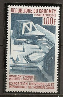PA - 1967 - N° 61**MNH - Exposition Internationale De Montréal - Benin - Dahomey (1960-...)