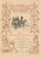 GRAND CAROUSSEL MILITAIRE De LYON - 7 & 10 JUIN 1888 - PROGRAMME ILLUSTRE Du CAROUSSEL (21x29cm) - Documenti Storici