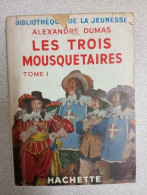 Les Trois Mousquetaires Tome I - Other & Unclassified