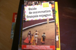 Guide De Conversation Français-espagnol / Guide Du Touriste Et De L'homme D'affaires (M.a.) - Autres & Non Classés