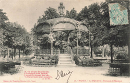 FRANCE - Nancy - La Pépinière - Kiosque De Musique - Vue Générale - Carte Postale Ancienne - Nancy