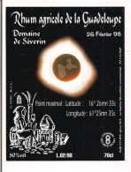 Etiquette Rhum Agricole - Eclipse Solaire Du 26 Février 1998 - Domaine De Séverin - GUADELOUPE - - Rum