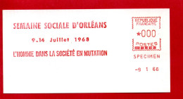 Epreuve D'essai - EMA "SPECIMEN" Machine SECAP -Semaine Sociale D'Orléans "L'HOMME DANS LA SOCIETE EN MUTATION - Affrancature Meccaniche Rosse (EMA)