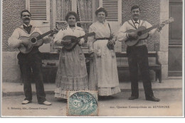 Quatuor Cosmopolitain En AUVERGNE Vers 1910 - Très Bon état - Autres & Non Classés