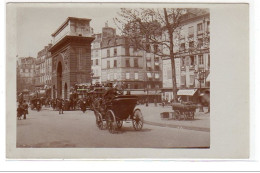 PARIS : Carte Photo De La Porte Saint Denis Vers 1910 - Très Bon état - District 10