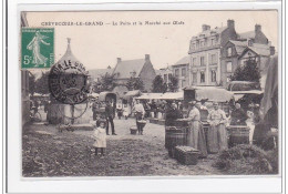 CREVECOEUR-le-GRAND : Le Puits Et Le Marché Aux Oeufs - Tres Bon Etat - Crevecoeur Le Grand