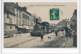 LIVRY : Place De La Fontaine - Départ Du Train - état - Livry Gargan