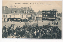 NOGENT-le-ROTROU : Place Du Marché, Louée Des Moissonneurs - Tres Bon Etat - Nogent Le Rotrou