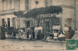 VILLAINES : Devanture Du Magasin """"Au Printemps"""" - état - Andere & Zonder Classificatie