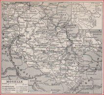 Carte Du Département De La Moselle (57). Préfecture, Sous Préfecture, Chef Lieu ... Chemin De Fer, Canal. Larousse 1948. - Historische Dokumente
