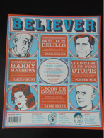 LE BELIEVER N° 1 INCULTE - General Issues