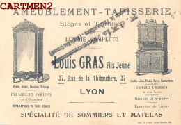 LYON RUE DE LA THIBAUDIERE. LOUS GRAS FILS JEUNE. AMEUBLEMENT-TAPISSERIE. PUBLICITE - Autres & Non Classés