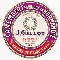 ETIQUETTE DE  CAMEMBERT GILLOT ST HILAIRE DE BRIOUZE - Cheese