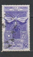 1953 ORDINI MERITO LAVORO  25 Lire USATO - 1946-60: Afgestempeld