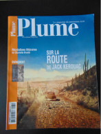 REVUE PLUME N° 61 2012 SUR LA ROUTE DE JACK KEROUAC - Andere & Zonder Classificatie