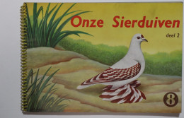 ONZE SIERDUIVEN N° 2 - BOEK MET INGESTOKEN KAARTEN.  25 X 17 CM    MOOIE STAAT  ZIE AFBEELDINGEN - Altri & Non Classificati