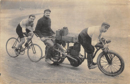 CPA  Nos Stayers Et Leurs Entraîneurs Guignard, Recordman De L'heure Entraîné Par Bertin-Weiss - Ciclismo