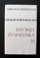 Lithuanian Book / Istorija žemaitiška I Tomas By Daukantas 1995 - Kultur