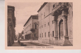 FERRARA  CORSO VITTORIO EMANUELE  NO VG - Ferrara