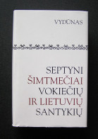 Lithuanian Book / Septyni šimtmečiai Vokiečių Ir Lietuvių Santykių By Vydūnas 2001 - Kultur