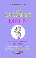 La Grossesse Malin - Autres & Non Classés
