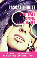 J'Ai Fait Comme Elle A Dit - Other & Unclassified