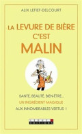 La Levure De Bière C'est Malin - Autres & Non Classés