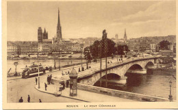 CPA - ROUEN - LE PONT CORNEILLE (IMPECCABLE) - Rouen