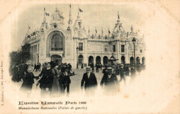 EXPOSITION PARIS 1900 PALAIS DES MANUFACTURES NATIONALES PALAIS DE GAUCHE - Mostre