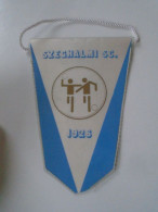 D202196  Soccer - Hungary - Szeghalmi SC -Szeghalom Handball 1926 - Fanion -Wimpel - Pennon - Ca 1970-80 140  X 100 Mm - Bekleidung, Souvenirs Und Sonstige