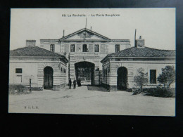 LA ROCHELLE                                             LA  PORTE DAUPHINE - La Rochelle