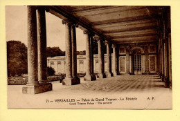 78. VERSAILLES – Palais Du Grand Trianon / Le Péristyle (voir Scan Recto/verso) - Versailles (Château)