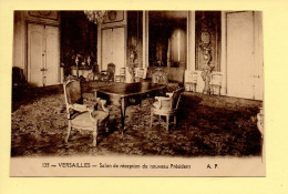 78. VERSAILLES – Salon De Réception Du Nouveau Président (voir Scan Recto/verso) - Versailles (Château)