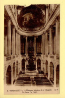 78. VERSAILLES – Le Château / Intérieur De La Chapelle (voir Scan Recto/verso) - Versailles (Château)