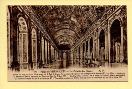 78. Palais De VERSAILLES – La Galerie Des Glaces (voir Scan Recto/verso) - Versailles (Kasteel)