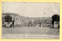 78. VERSAILLES – Le Château / Entrée De La Cour D'Honneur Du Grand Trianon - Versailles (Kasteel)