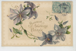 FLEURS - Jolie Carte Fantaisie Gaufrée Fleurs Clématites De "Bonne Année" (embossed Card) - Nouvel An
