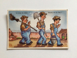 Carte Postale Ancienne Humour Le Corps De Balais - Moedig Aan De Slag !! - Humour