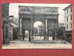 Cartolina - Nancy - Porre Ste-Catherine Construite En 1752 - 1910 Ca. - Zonder Classificatie