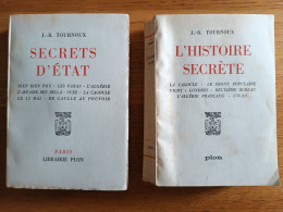 Lot 2 J.R Tournoux. Secrets D'état + L' Histoire Secrète - Histoire