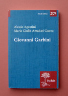 Agostini Amadasi Guzzo Giovanni Garbini Paideia Ed. Torino 2022 St.biblici 209.  - Ohne Zuordnung