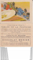 CHROMOS. Chocolat  MENIER.  Fables De La FONTAINE. ...T352 - Menier