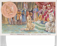 CHROMOS.  Louis Le Débonnaire, Pénitence Publique D'Attigny ...T251 - Otros & Sin Clasificación